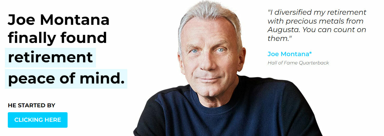 Joe montana- joe montana promoting augusta precious metals